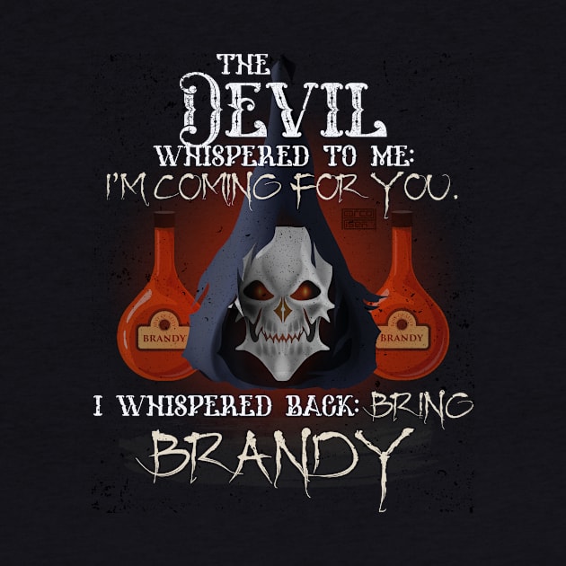 COOL GRUNGE BRANDY DEVIL WHISPERED BRING ALCOHOL by porcodiseno